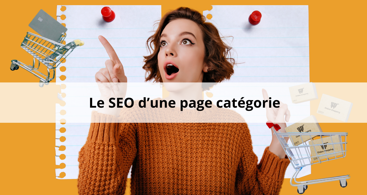 Analyse d'une page catégorie qui performe en SEO