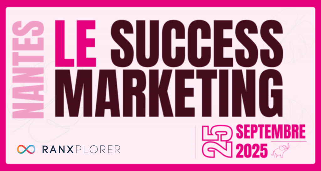 Ranxplorer soutient le salon Success Marketing