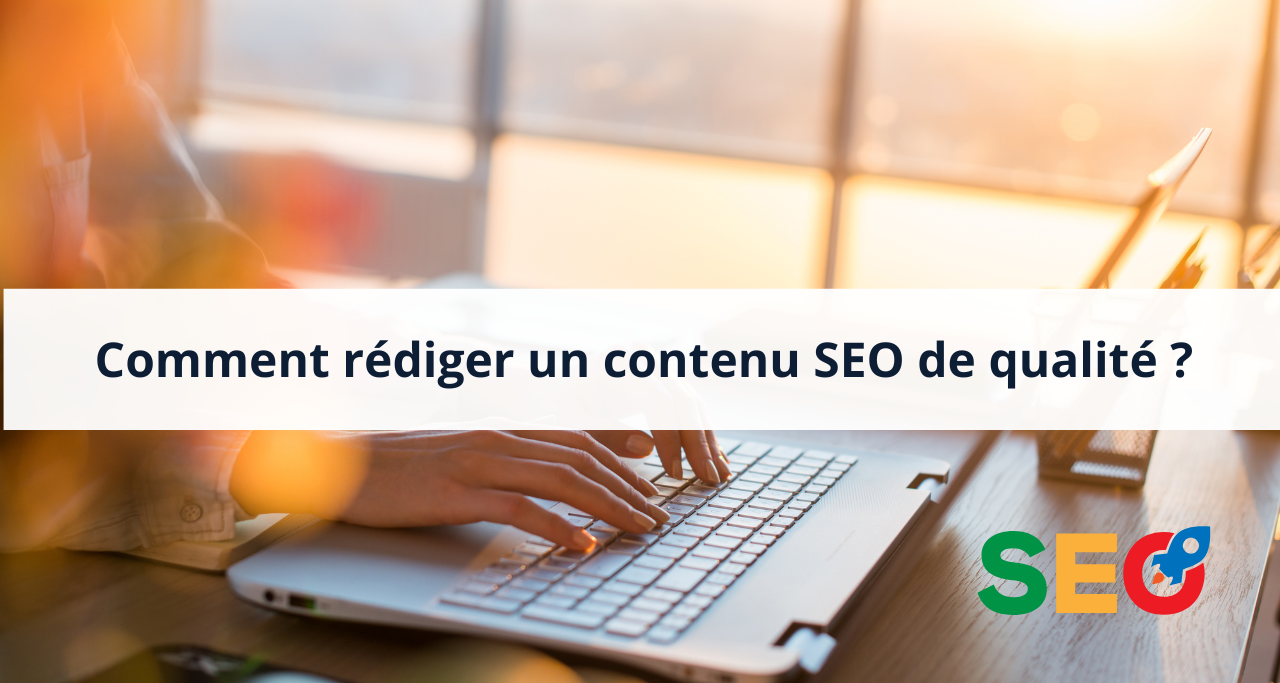 Contenu SEO de qualité : La méthode complète pour attirer, convertir