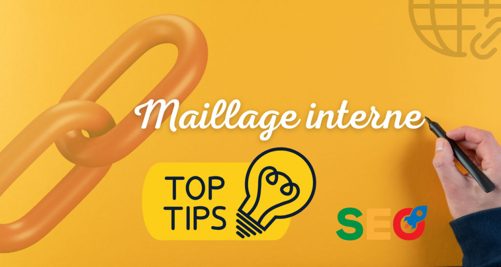 Bonnes pratiques pour optimiser le maillage interne